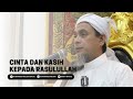 CINTA DAN KASIH KEPADA RASULULLAH - TUAN GURU SYEIKH MUHD ZAINUL ASRI BIN HAJI MOHD ROMLI