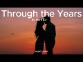 THROUGH THE YEARS  BY MARK CARPIO (LYRICS)