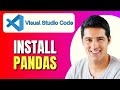 How to Install Pandas in Visual Studio Code | Python VSCode tutorial | Easy Tutorial Guide