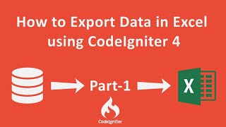 Exporting Excel Data with CodeIgniter 4: Step-by-Step Guide #1