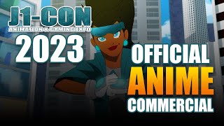 J1-Con 2023 Official ANIME Commercial!