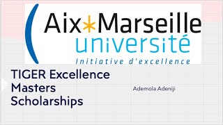 Full Guide I Tiger Excellence Masters Scholarships I France