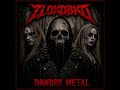 ZLOKOBKO - DANDRK METAL (Full Album)  [2026]