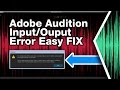 Adobe Audition CS6 CC Error Fix (input and output sample rates do not match error)