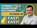 Connect to a SharePoint Document using Power BI - Fastest and Easiest Way!