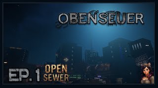 Obenseuer | Ep. 1 | Open Sewer