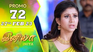 INIYA Serial | Episode 72 Promo | இனியா | Alya Manasa | Saregama TV Shows Tamil