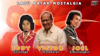 Lagu Batak Nostalgia Eddy Silitonga, Victor Hutabarat, Joel Simorangkir || Lagu Batak Lawas Terbaik