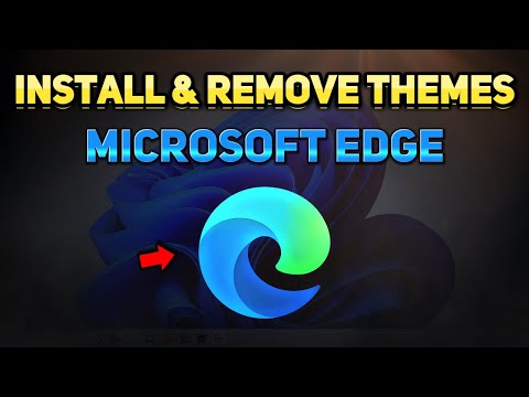How to Install & Uninstall Themes in Microsoft Edge Browser (Tutorial)
