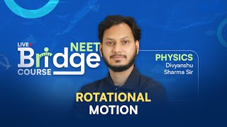 Rotational Motion (Part-6) | Physics - Free Bridge Course for NEET Aspirants 📚 ALLEN NEET