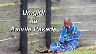 Asivile Pakade's Xhosa Initiation Ceremony [UMGIDI]