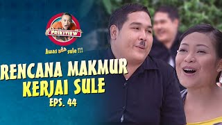 Makmur Punya Rencana Kerjain Sule | AWAS ADA SULE | EPS. 44