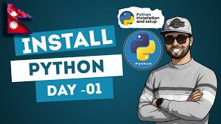 Python Tutorial for Beginners in Nepali | Introduction, Uses, Installation & First Program