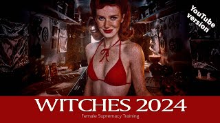 Witches 2024 - The Trailer Park Simp | YOUTUBE | Female Supremacy Training for Beta Males