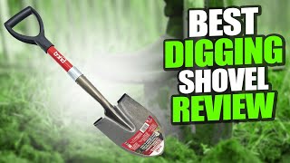 Top 5 Best Digging Shovel Review In 2022