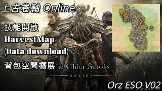 Orz in ESO - Elder scrolls online, Skills, HarvestMap, Backpack increase