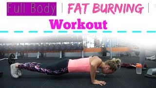 Full Body Fat Burning Workout | How To Lose Fat