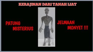 MEMBUAT KERAJINAN DARI TANAH LIAT | SCULPTING CLAY | PATUNG MISTERIUS | JELMAAN MONYET