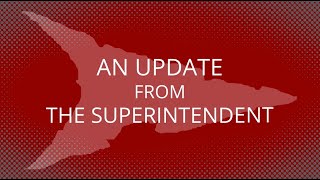 An Update from the Superintendent - September 2025