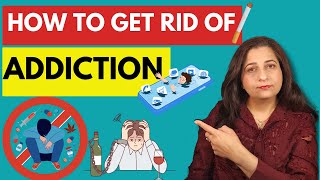 How To Deal With Addiction | Nidhi Kapoor