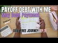 MONTHLY DEBT PAYOFF | DEBT FREE JOURNEY | EP.11