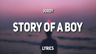 JORDY - Story of a Boy (Lyrics)