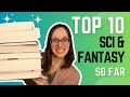 Top 10 Sci Fi & Fantasy Books Published in 2023 (So Far) | #scifibooks #fantasybooks