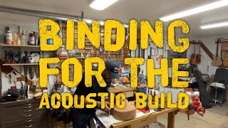 Binding For The Acoustic Build