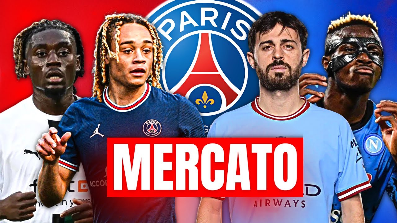 🚨 REVOILÀ LE MERCATO AU PSG : XAVI SIMONS ? KONÉ ? BERNARDO SILVA ? UN ...