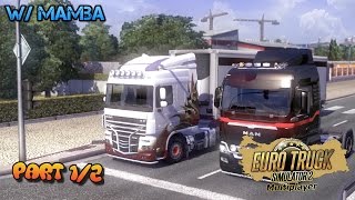 Euro Truck Simulator 2 Multiplayer Adventure W/ TheBlackMamba Part 1/2 !