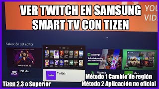 Cómo instalar TWITCH en SAMSUNG Smart TV con Tizen | 2 métodos para ver Twitch de forma nativa en TV