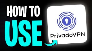 PrivadoVPN Tutorial (2025) - Step by Step ✅