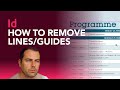 How to Remove Lines/Guides in Adobe InDesign