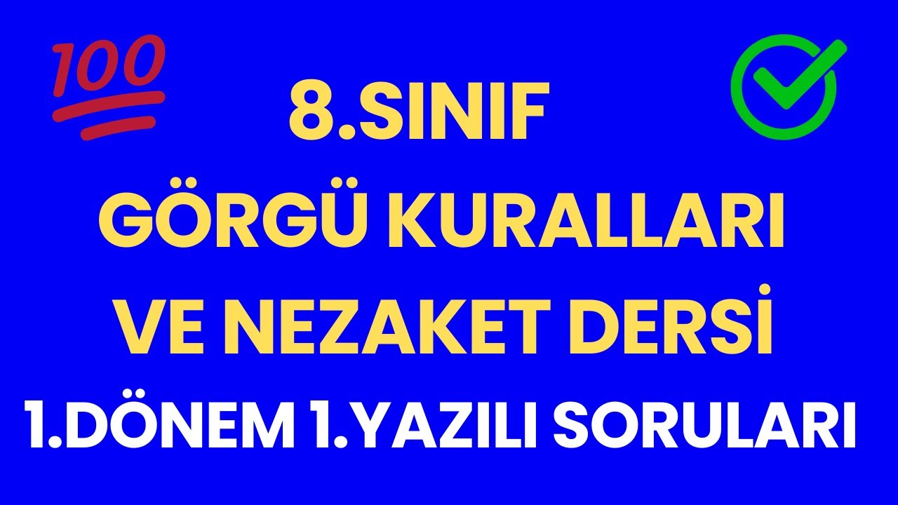 Görgü Kuralları Ve Nezaket Dersi 1.Dönem 1.Yazılı Soruları - YouTube