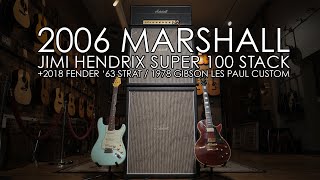 Pick of the Day - 2006 Marshall Jimi Hendrix Super 100, 2018 Fender Strat and 1978 Gibson Les Paul