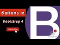 Bootstrap 4 Tutorial : Bootstrap 4 Buttons tutorial in Hindi | Buttons in Bootstrap