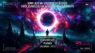 Euphoricast - #77 Yearmix (December 2023) [IMPORTANT NOTICE!|