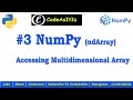 Accessing Elements Multidimensional Array | Python NumPy Tutorial | NumPy Array | Python Programming