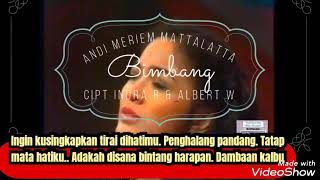 BIMBANG (LIRIK) - ANDI MERIEM MATALATTA @EkoKimianto