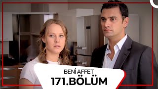 Beni Affet 171. Bölüm