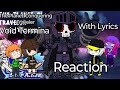 SMKG reacts to Void Termina with Lyrics (Gacha Club)