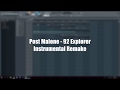 Post Malone - 92 Explorer Instrumental Remake - FL STUDIO 12