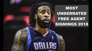 3 Most Underrated Signings Of NBA Free Agency 2018