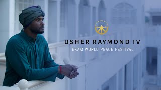 Peace Voice | Usher Raymond IV | Ekam World Peace Festival 2022