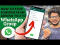 How to stop someone adding you on WhatsApp Group | Whatsapp group privacy settings 2021