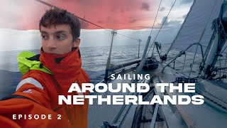 Sailing Around the Netherlands | Ep. 2