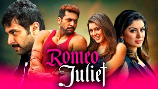 रोमियो जूलिएट (Romeo Juliet) - तमिल हिंदी डब्ड फुल मूवी | जयम रवि, हंसिका मोटवानी