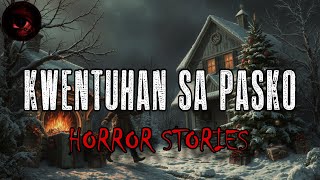 KWENTUHAN SA PASKO HORROR STORIES | Compilation | True Stories | Tagalog Horror Stories | Malikmata