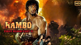 Rambo First Blood Part II (1985) Movie Action Movie | Sylvester Stallone | Review \u0026 Facts