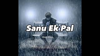 Sanu Ek Pal Chain Na Aave _ [Slowed And Reverb] Nusrat Fateh Ali Khan _ Full Version(720P)
